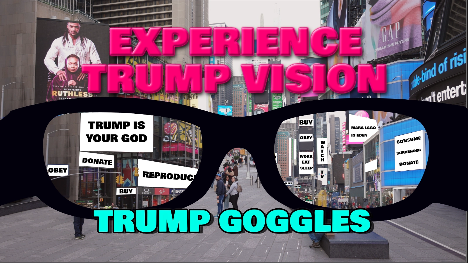 Try out the all-new Trump Goggles