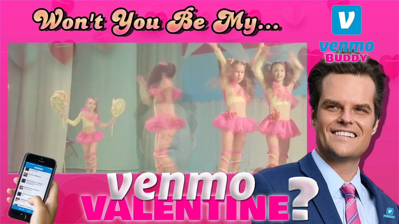 Matty the "Venmo Valentine" wants to be your Venmo buddy - BFFs 4 EVAR!